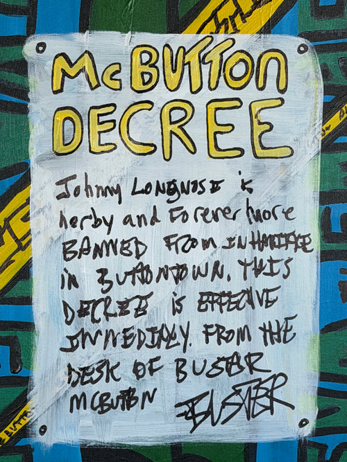 Buster McButton's Decree (Painting) - Close Up